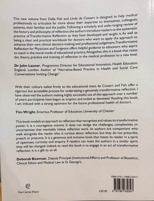 Transformative reflection for practicing physicians and surgeons: Reclaiming professionalism, wisdom and moral agency